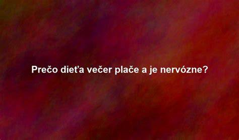 Dieta nic nebolí a stále plače príčiny: Uvedomte si prirodzenosť detského plaču a spôsoby, ako ho utíšiť